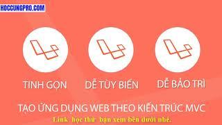 Xây dựng website hoàn chỉnh với Laravel PHP Framework