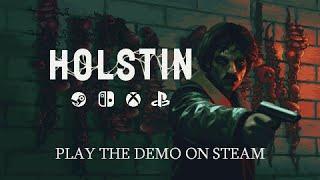 HOLSTIN - Gameplay Trailer