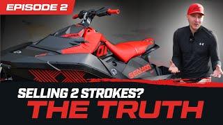 SELLING MY 2 STROKES...Why I Bought A Spark TRIXX | The Truth | Seadoo Spark TRIXX | Ep2