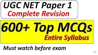 Entire Syllabus Revision. 600+ Top MCQ Questions For Paper 1 UGC NTA NET/SET EXAM Preparation.