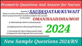 PROMETRIC QUESTIONS AND ANSWERS FOR NURSES 2024SAUDI/KUWAIT/OMAN/QATAR/DHA/HAAD/MOH LATEST QUESTIONS