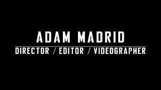 Adam Madrid Demo Reel