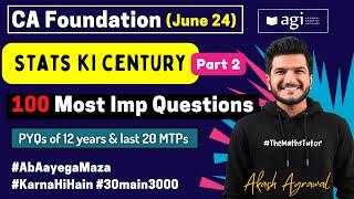 #24 CA Foundation Stats 100 Most Important Questions June24 Akash Agrawal Stats ki Century June 2024