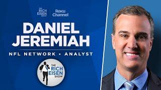 NFL Network’s Daniel Jeremiah Talks Chiefs, Browns, Steelers & More with Rich Eisen | Full Interview