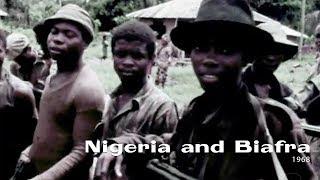 Nigeria and Biafra (1968)