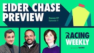 Racing Weekly: Eider Chase Preview with Tanya Stevenson