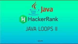 #7 Java Loops II | Hackerrank Java Solutions