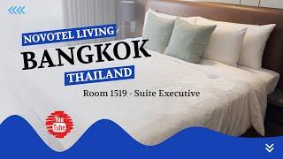 Novotel Living Bangkok Sukhumvit Legacy, Bangkok, Thailand. Suite Executive Review.