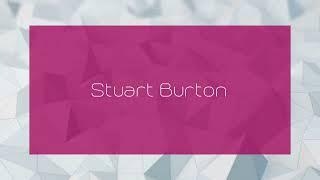 Stuart Burton - appearance