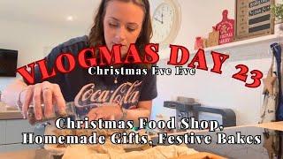 VLOGMAS 23 - Christmas Food Shop Haul, Homemade Gifts, Festive Bakes, Christmas Eve Boxes