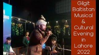 Gilgit Baltistan Musical & Cultural Evening in Lahore  2022| Balti Song singing By Sarwar Baltistan