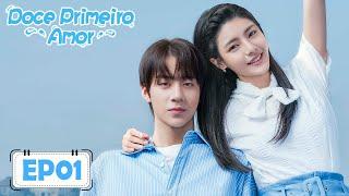 Doce Primeiro amor 01(Ren Shihao, Xu Yating) | 甜了青梅配竹马  Sweet First Love