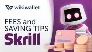 2021 Skrill fees & tips how to avoid Skrill fees