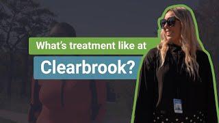 What's Treatment Like at Clearbrook?