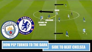 How Pep Turned To The Dark Side To Win: Manchester City 3-1 Chelsea | Tactical Analysis