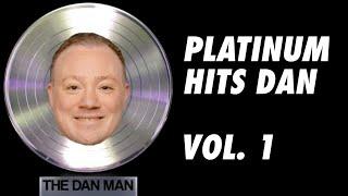 Platinum Hits Dan - Volume 1