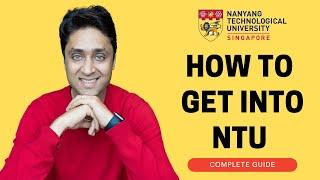 NTU Singapore | COMPLETE GUIDE ON HOW TO GET INTO NTU Singapore |College Admissions | College vlog