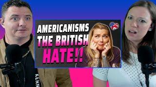 AMERICANS REACT to Things the British HATE About Americanisms!