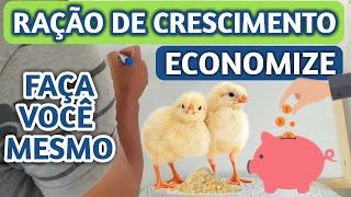 Como fazer Ração de Crescimento BARATA e BOA para Pintinho/Ração inicial pra crescer pintinho,frango