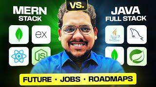 MERN Stack VS Java Full Stack Development in 2024 | Best Skill To Learn  | Parikh Jain