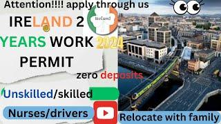 IRELAND WORK PERMIT VISA 2024, HOW TO RELOCATE TO IRELAND WITH YOUR FAMILY#fypviral #job #ireland