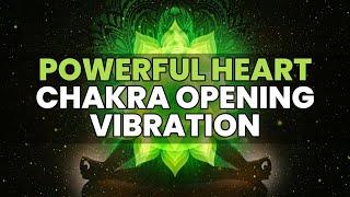 Powerful Heart Chakra Opening Vibrations | Raise Your Love Energy | 639 Hz Frequency Healing