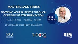 Growing Your Business Through Continuous Experimentation with Mr. John McIntyre