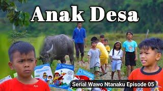 Di kampung lebih asyik (Serial Wawo Ntanaku) episode 05