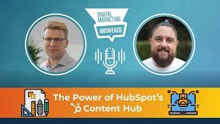 The Power of HubSpot's Content Hub