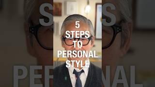 5 Steps to Personal Style #mensfashion #mensstyle #fashion