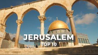 Jerusalem Travel Documentary - Ten Beautiful Places to Visit