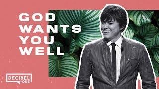 God Wants You Well | Joseph Prince