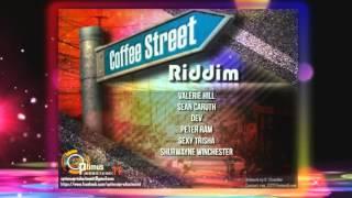 Coffee Street Riddim Mix (Dr. Bean Soundz)[2014 Optimus Production]