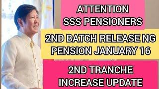 ️SSS PENSIONERS 2ND BATCH RELEASE NG PENSION JANUARY 16, 2025 AT UPDATE SA 2ND TRANCHE