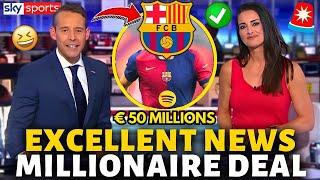 URGENT! EXCELLENT NEWS! MILLIONAIRE DEAL! BARCELONA HAS CONFIRMED NOW! BARCELONA NEWS TODAY!