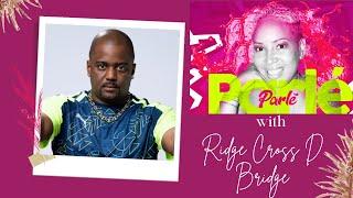 Parle with Cranberry Episode 12: Ridge Cross De Bridge|Cranberry TV