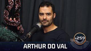 Arthur do Val (@Mamaefalei)  (259) | À Deriva Podcast com Arthur Petry