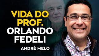 Vida do Professor Orlando Fedeli - André Melo - Caravelas Podcast #6