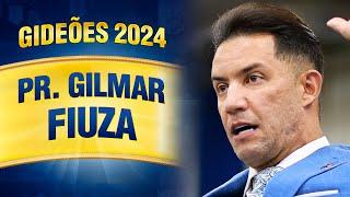 Gideões 2024 - Pr. Gilmar Fiuza