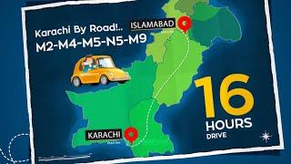 ISLAMABAD to KARACHI | Road traveling through Motorway M2 M4 M5 and N5 | 16 Hours Drive