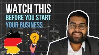 WATCH THIS BEFORE you START your BUSINESS in GERMANY! 