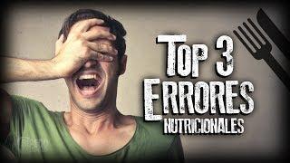 Top 3 Errores Nutricionales