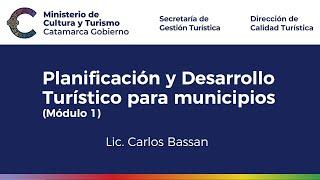 Planificación y desarrollo turístico de municipios - Módulo 1