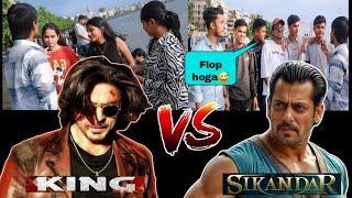 Which Movie Will Be Bigger Hit | King VS Sikandar public reaction || salman khan vs SRK trailer