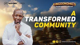 KINGDONOMICS | 3. A Transformed Community