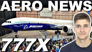 Das ist die erste 777X! AeroNews