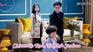 [MULTI SUB]China's hit short drama "Mommy Run, Daddy is Jealous" Season 2 Ep13#dramachina