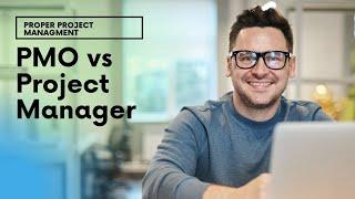 PMO vs Project Manager [The Definitive Guide]