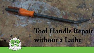 Tool Handle reBuild without a Lathe - The Garage Engineer