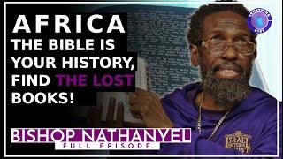 God's Chosen People | Message for Africa in 2025! | Bishop Nathanyel